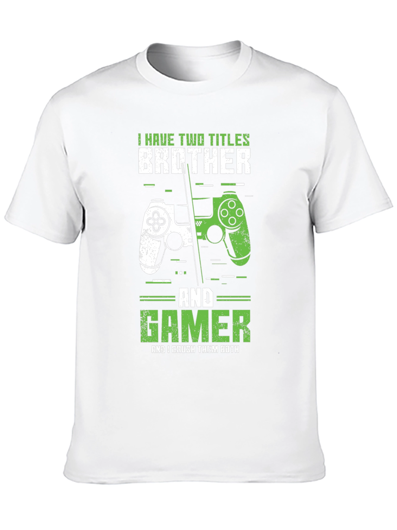 Brother & Gamer T-Shirt - Crush Them Both!