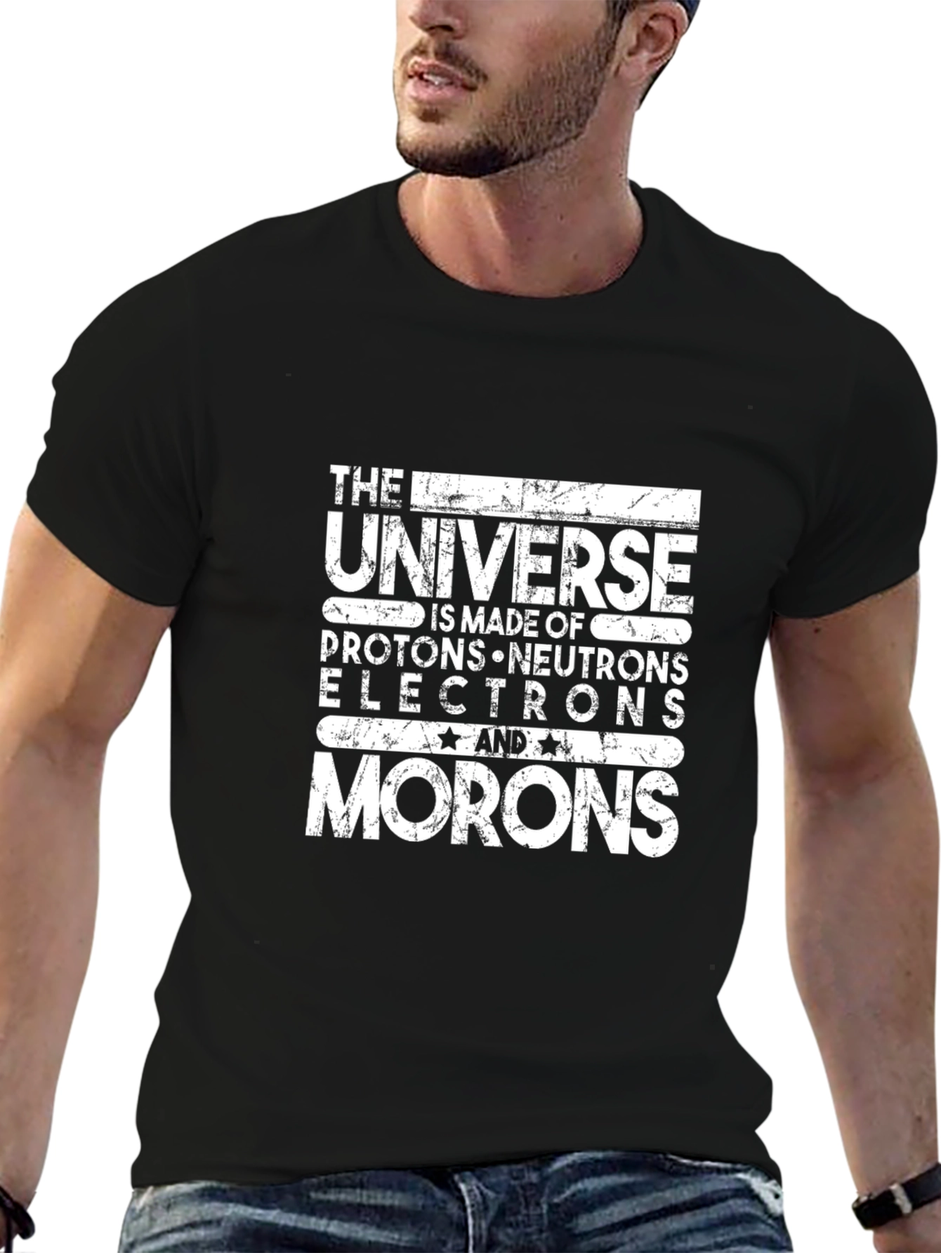 The Universe Made of Morons Black T-Shirt