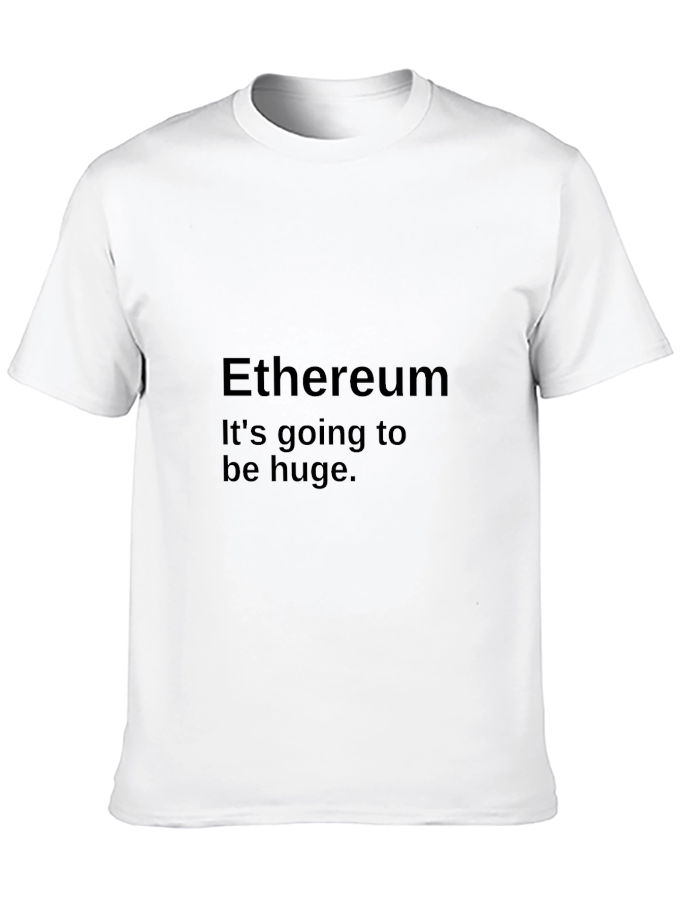 Ethereum Crypto T-Shirt - Its Going to be Huge!