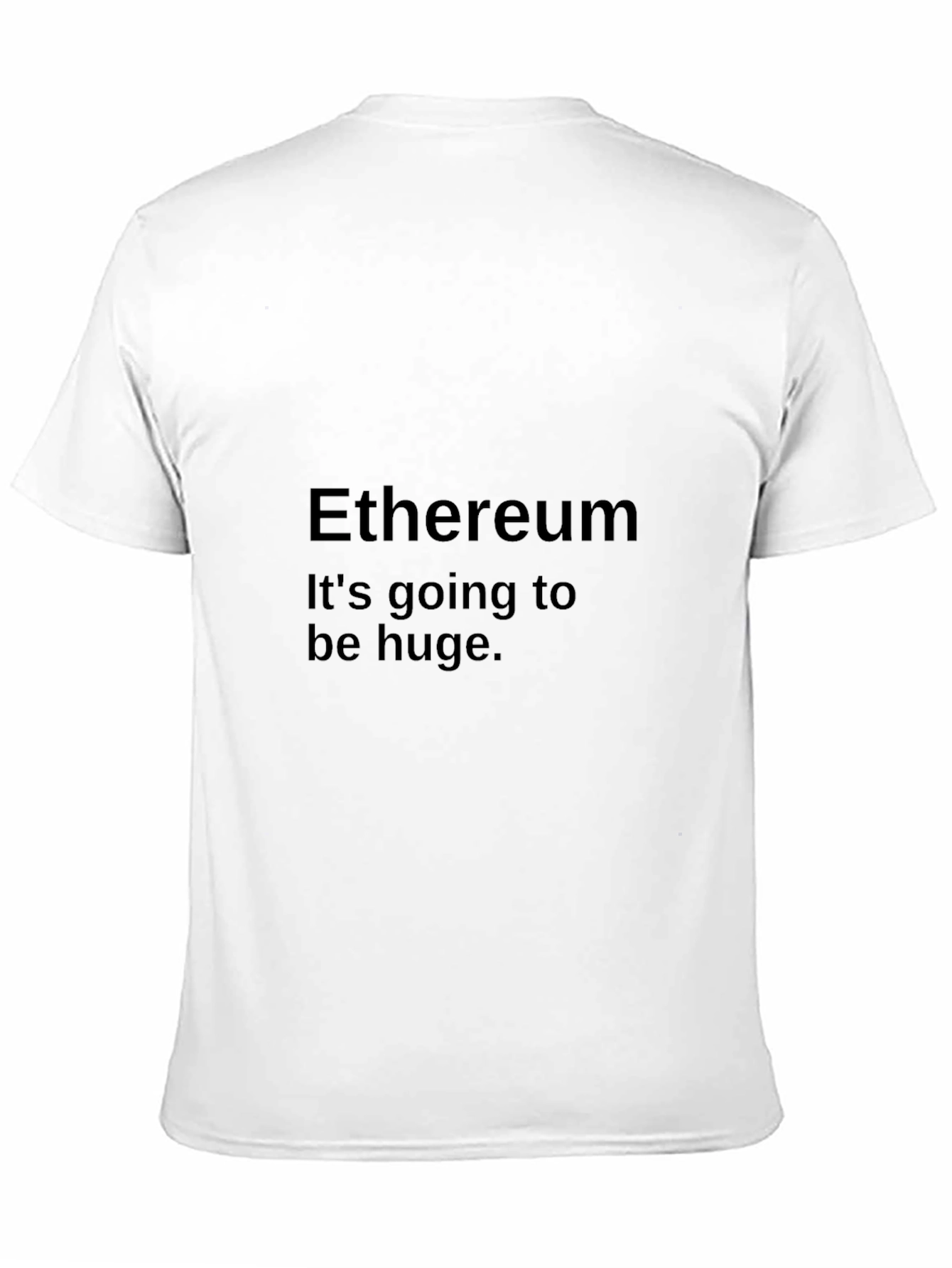 Ethereum Crypto T-Shirt - Its Going to be Huge!