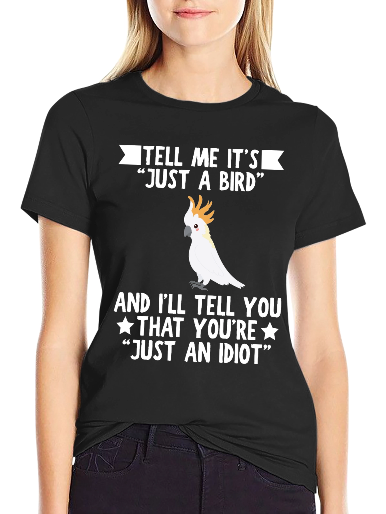 Funny Bird Lover T-Shirt - Just An Idiot Tee