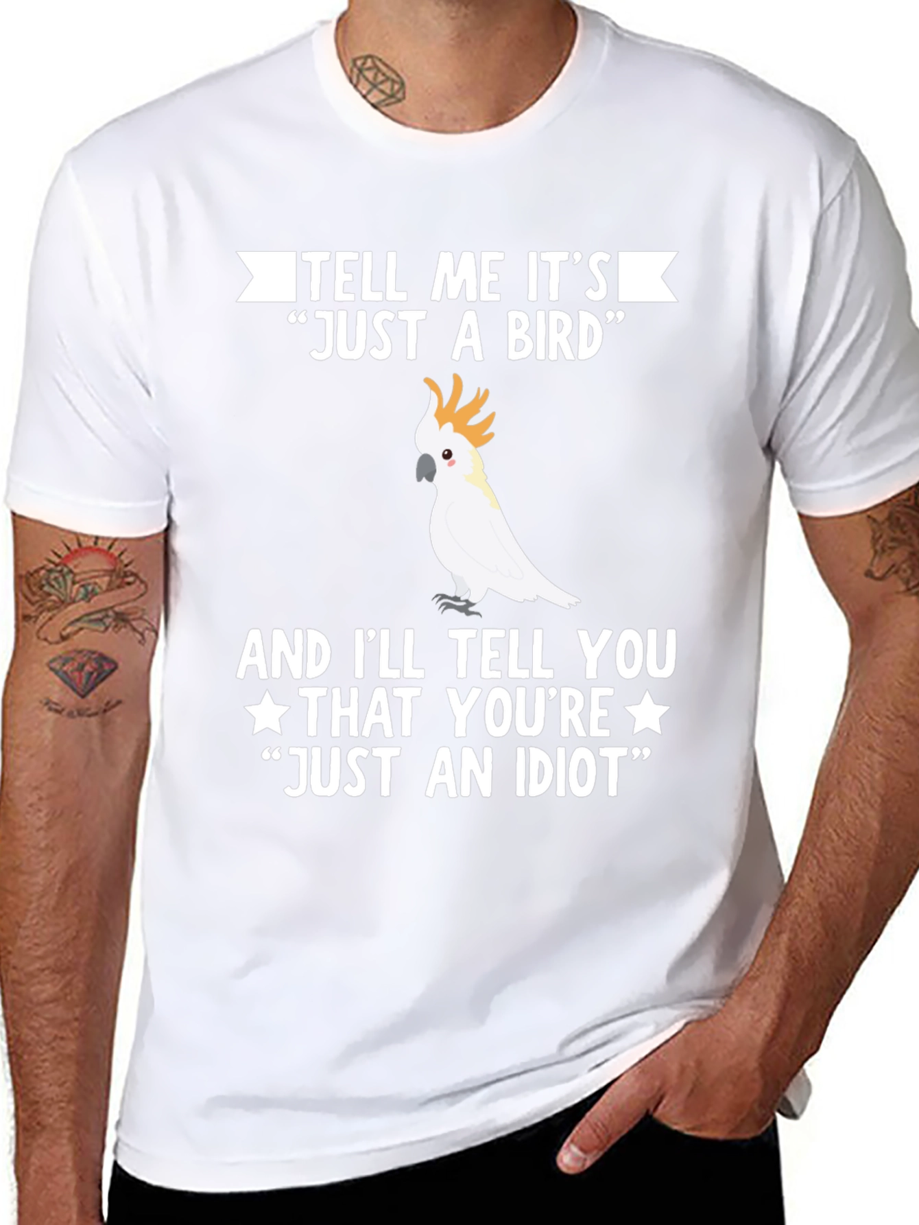 Funny Bird Lover T-Shirt - Just An Idiot Tee