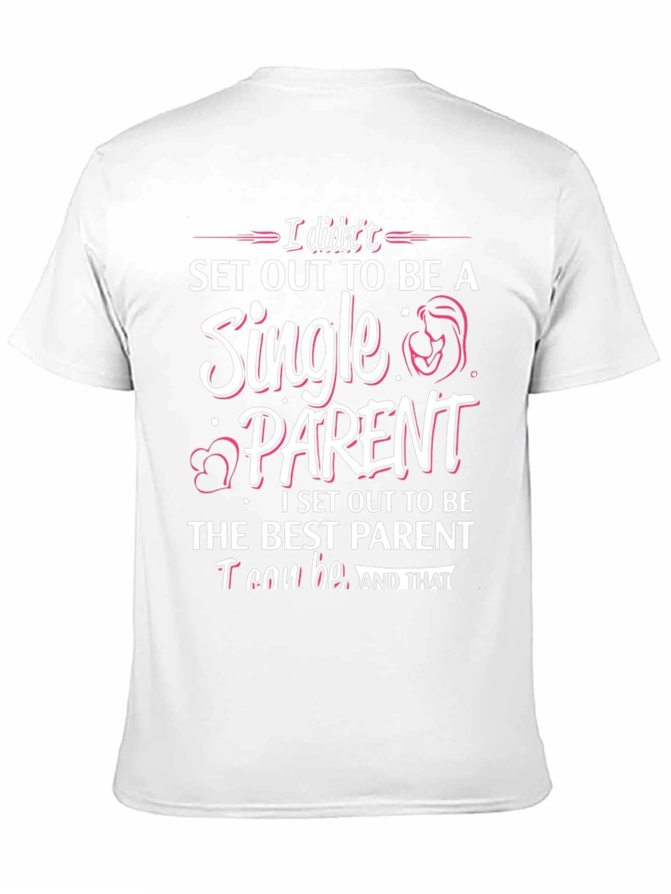 Single Parent Graphic T-Shirt