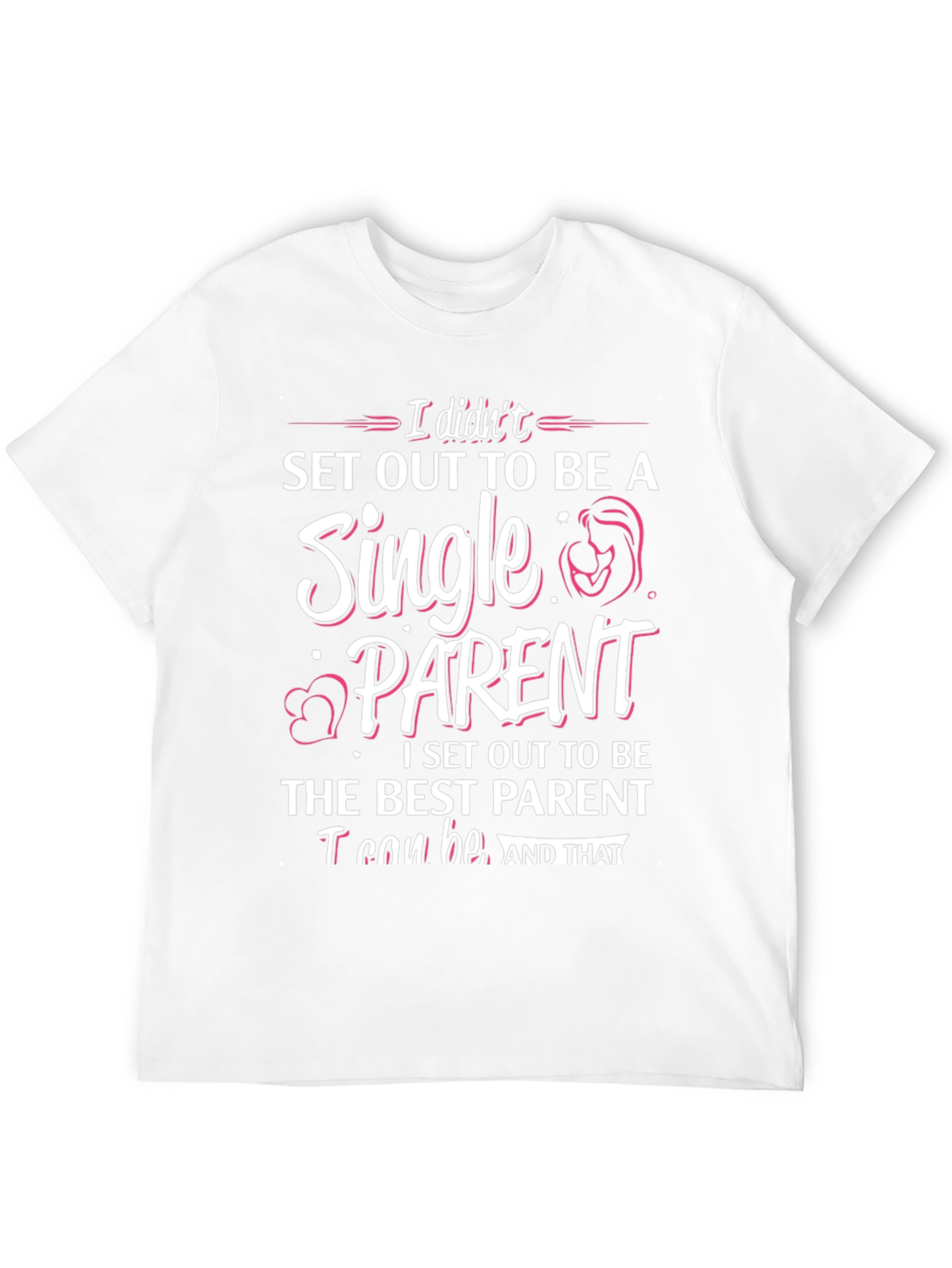 Single Parent Graphic T-Shirt