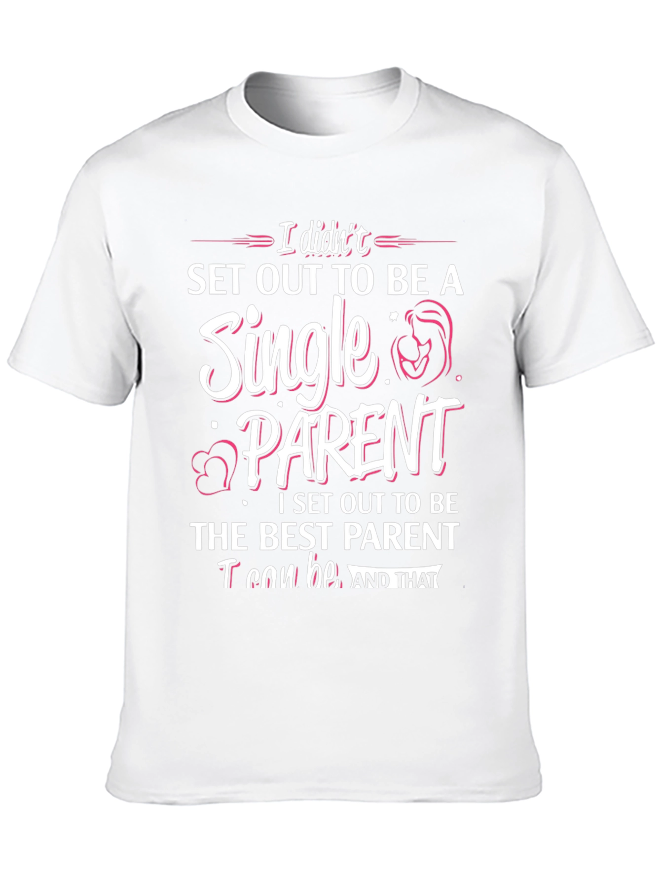 Single Parent Graphic T-Shirt