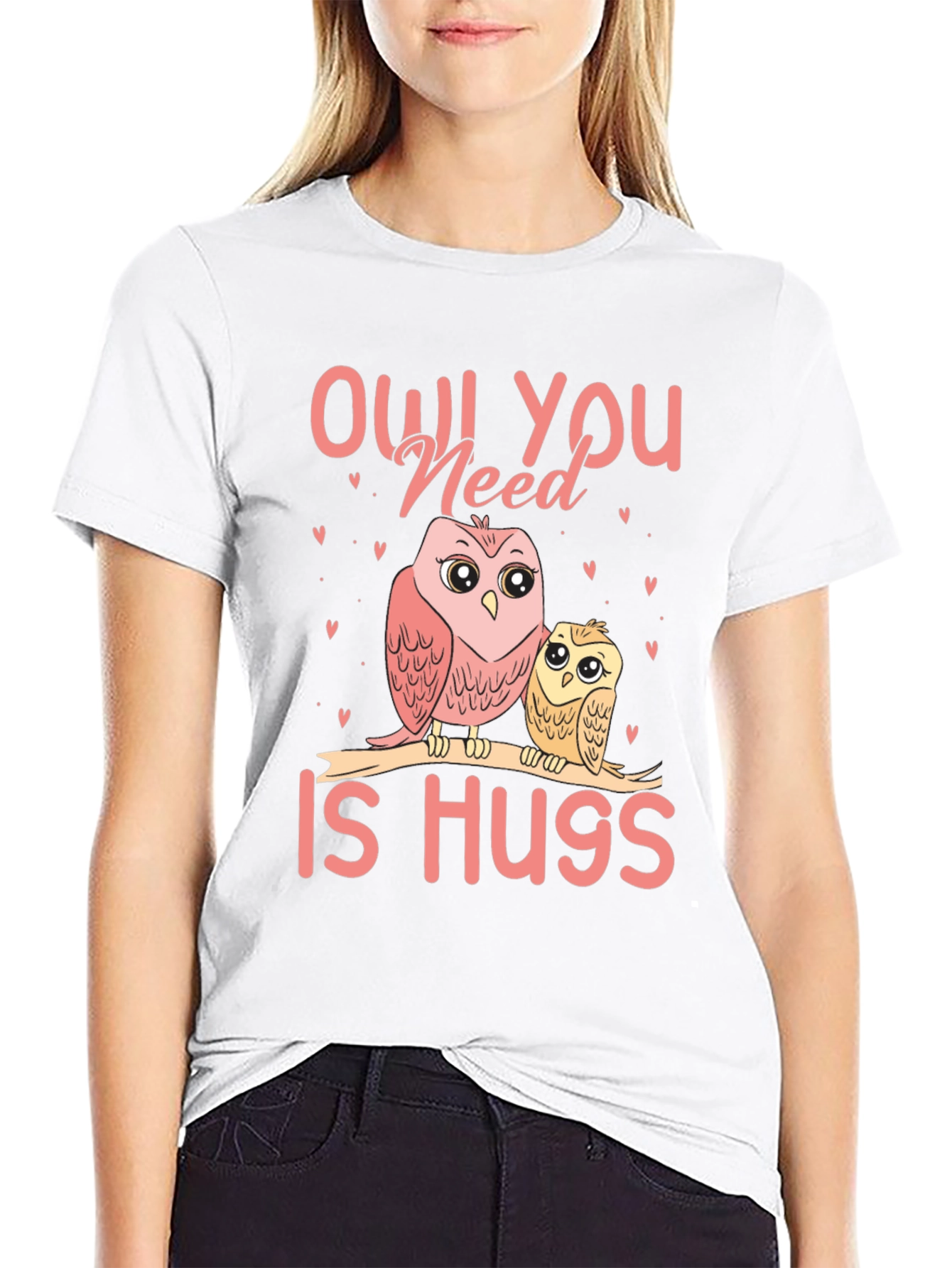 Owl You Need Is Hugs T-Shirt