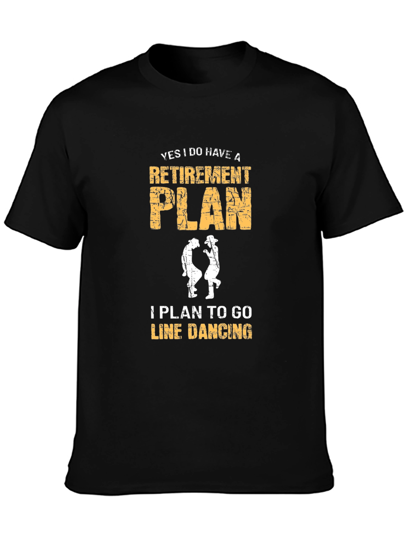 Retirement Plan Line Dancing T-Shirt