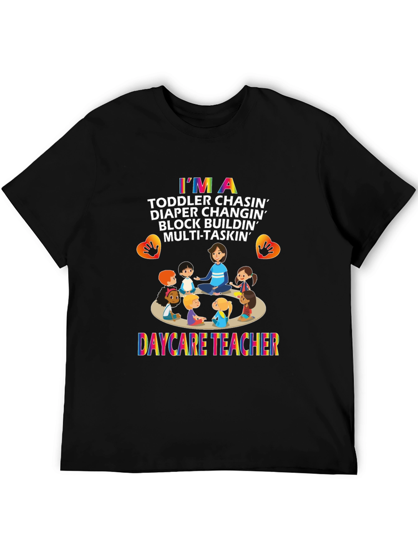 Daycare Teacher Graphic T-Shirt