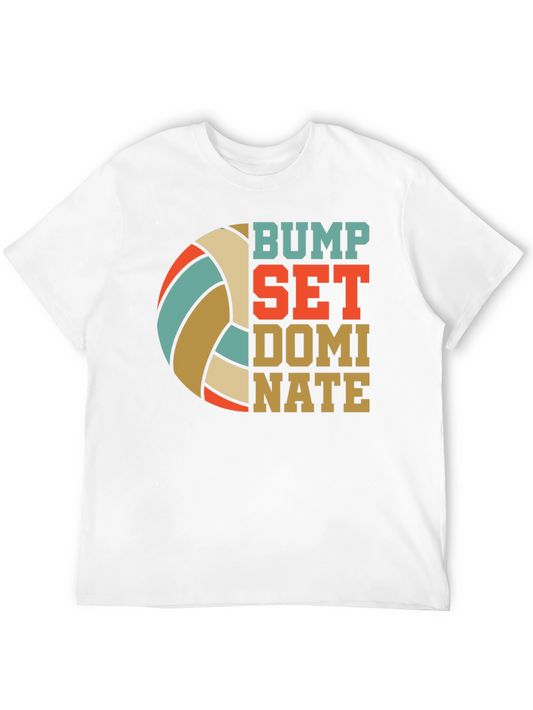Bump Set Dominate T-Shirt Volleyball Tee
