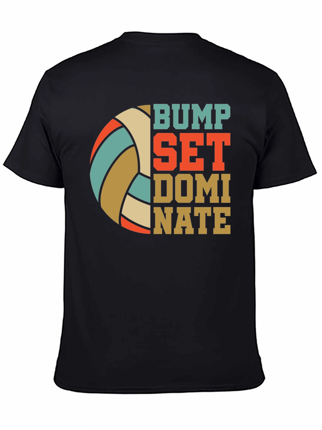 Bump Set Dominate T-Shirt Volleyball Tee