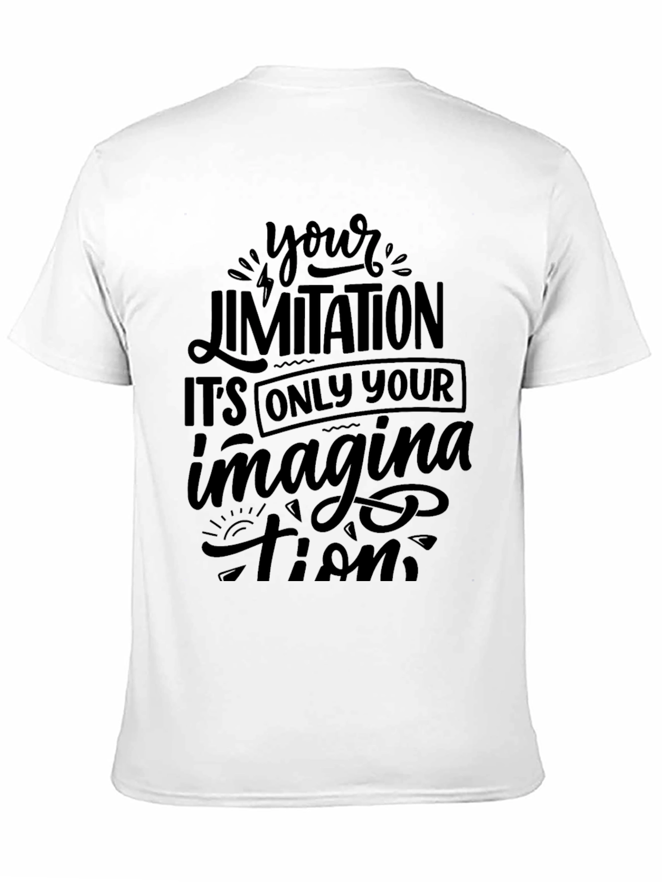 Inspirational Graphic Tee - Your Limitation Imagination T-Shirt