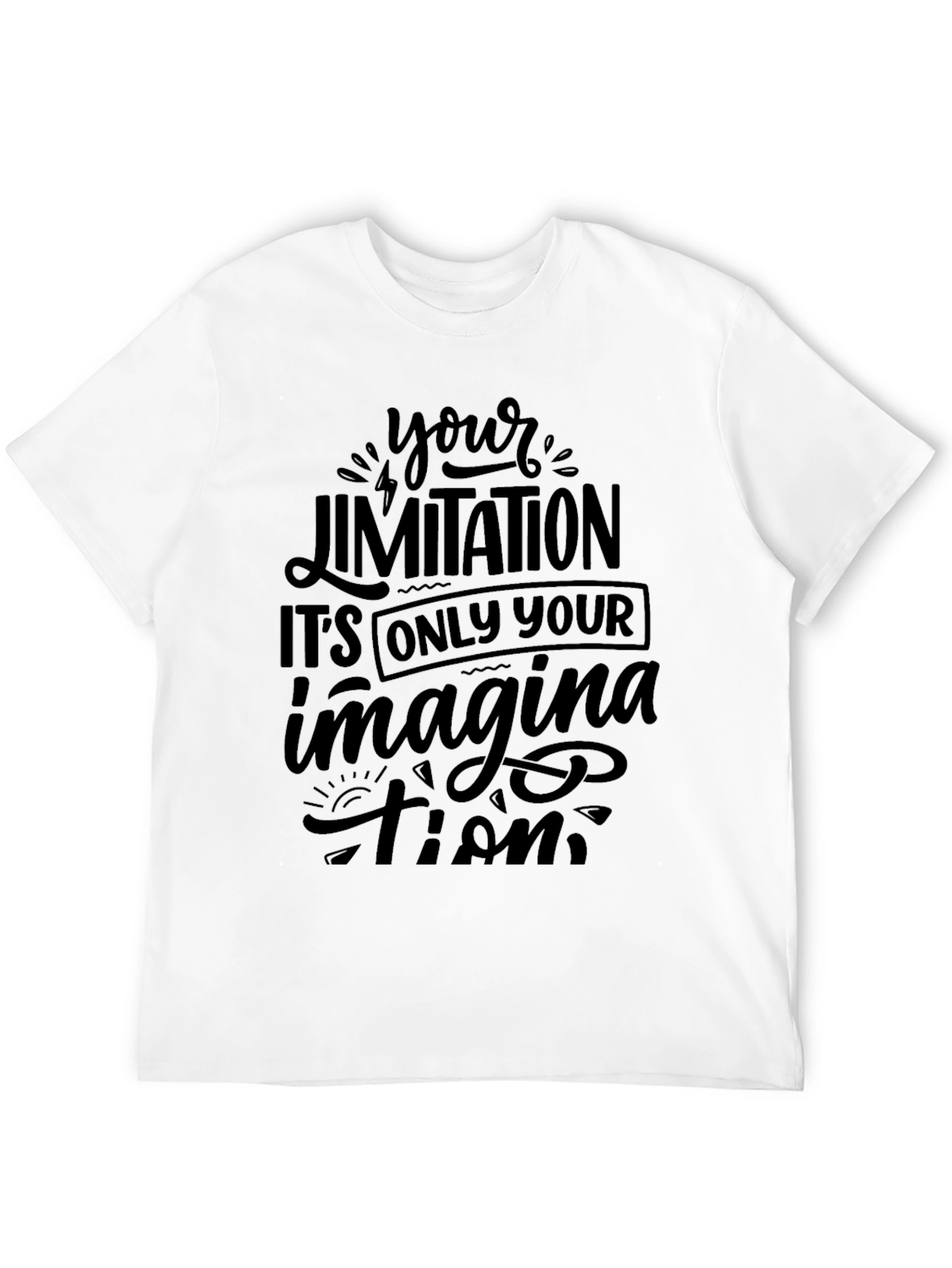 Inspirational Graphic Tee - Your Limitation Imagination T-Shirt