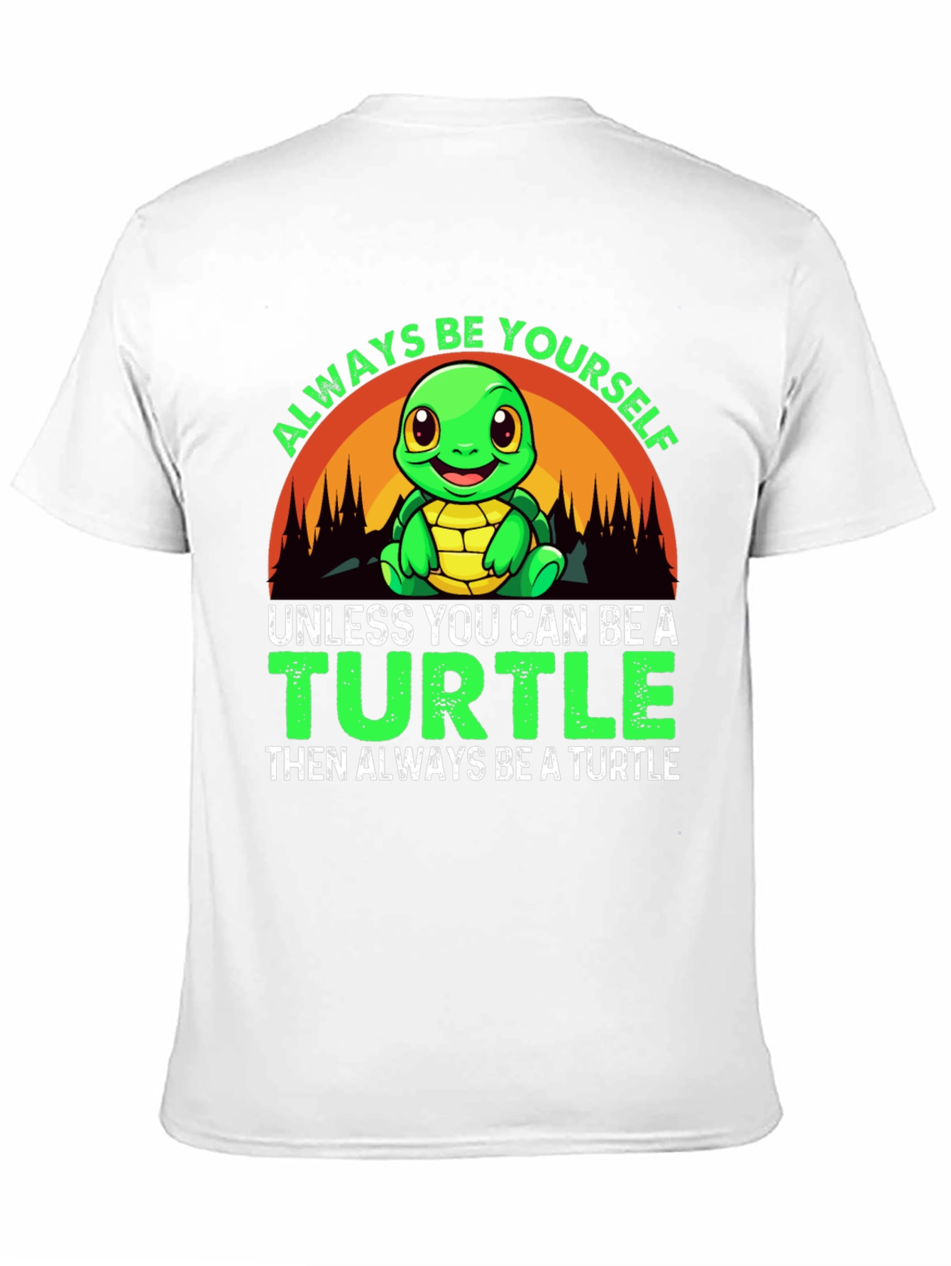 Always Be Yourself Turtle Graphic T-Shirt