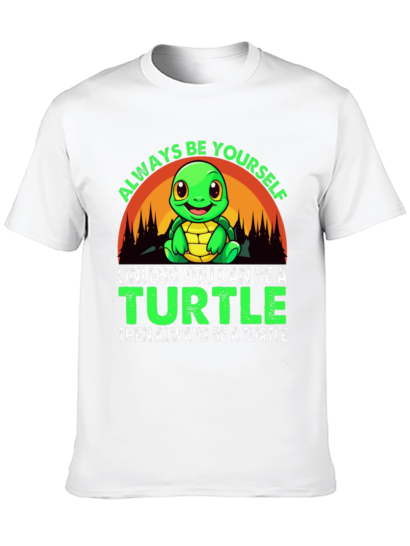 Always Be Yourself Turtle Graphic T-Shirt