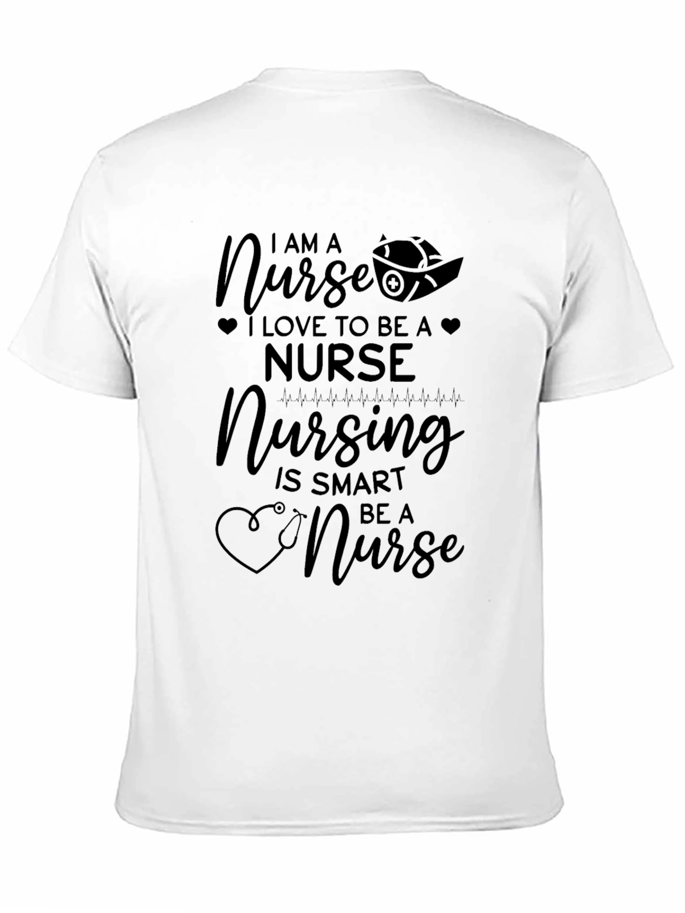 I Am A Nurse Graphic T-Shirt