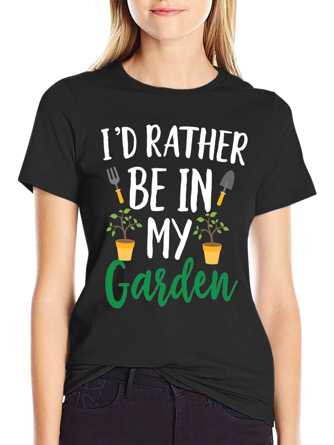 Gardening T-Shirt: Id Rather Be In My Garden