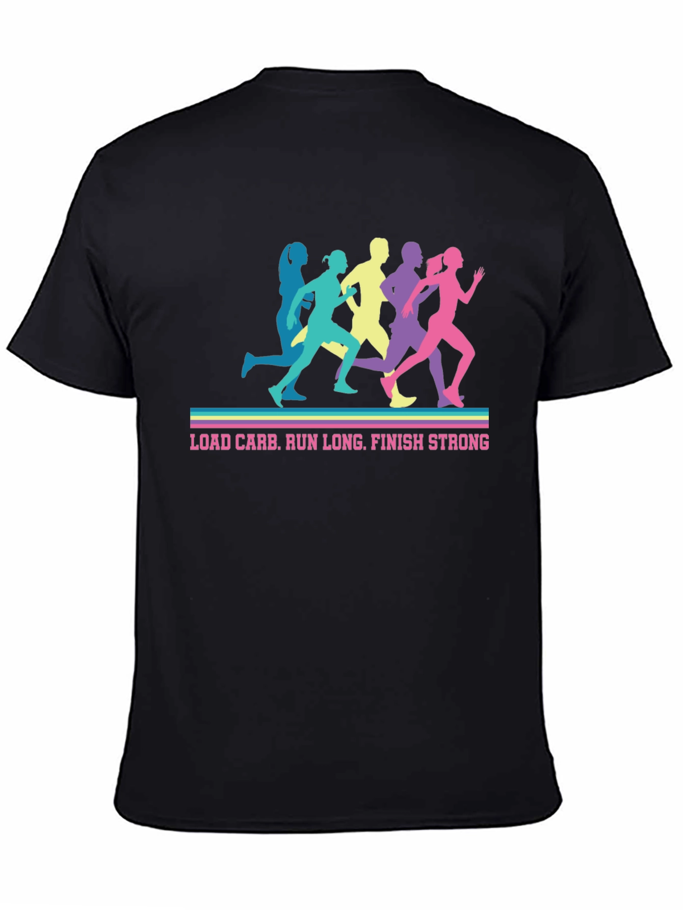 Run Long Finish Strong T-Shirt