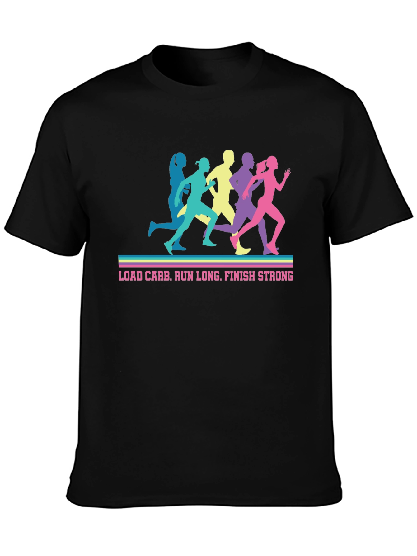 Run Long Finish Strong T-Shirt