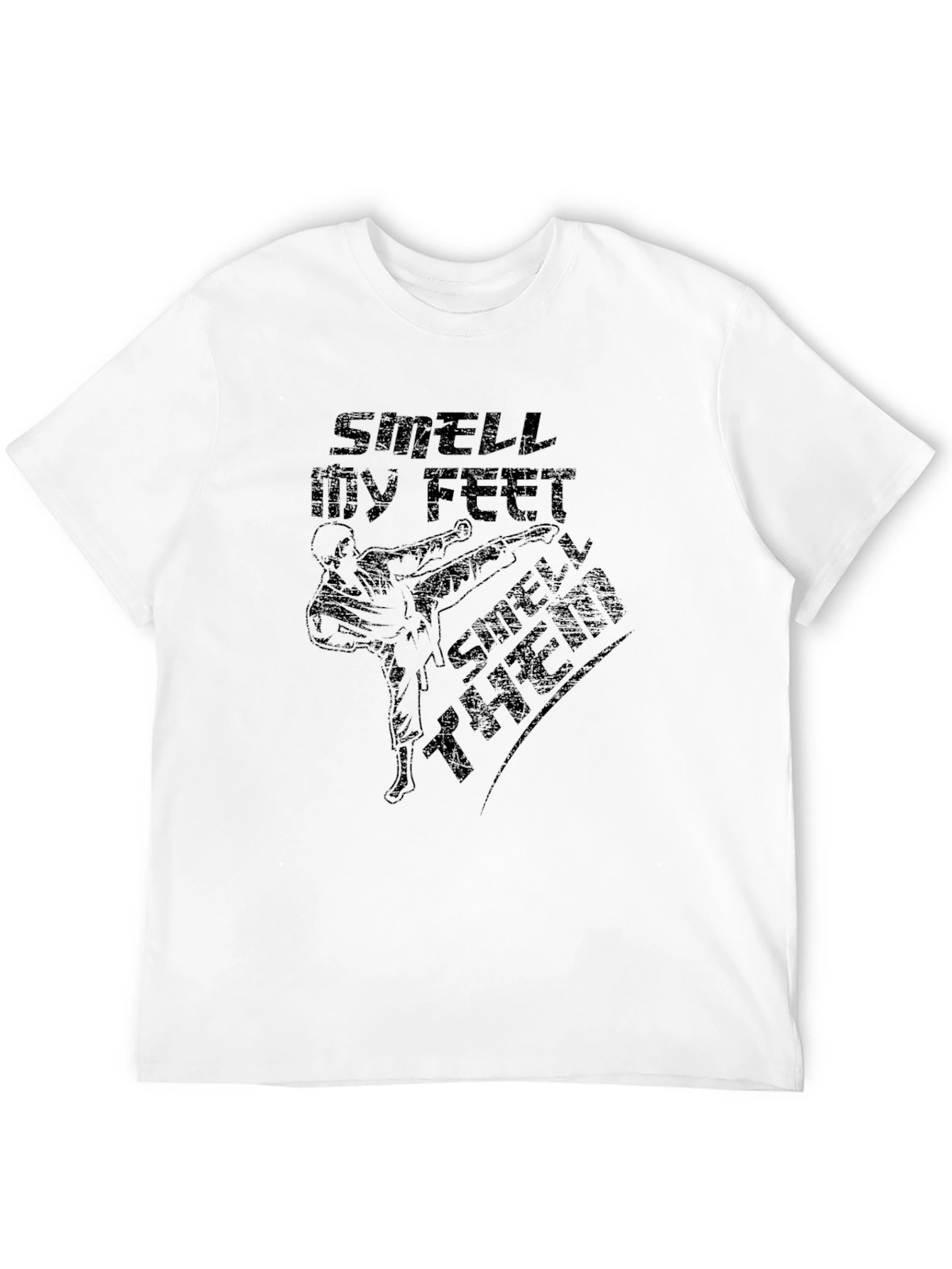 Smell My Feet Then T-Shirt - Funny Graphic Tee