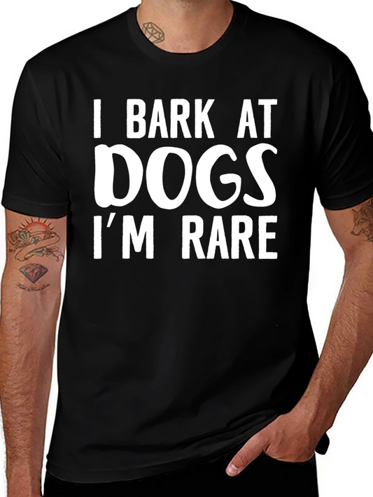 I Bark at Dogs T-Shirt - Rare Humor Tee