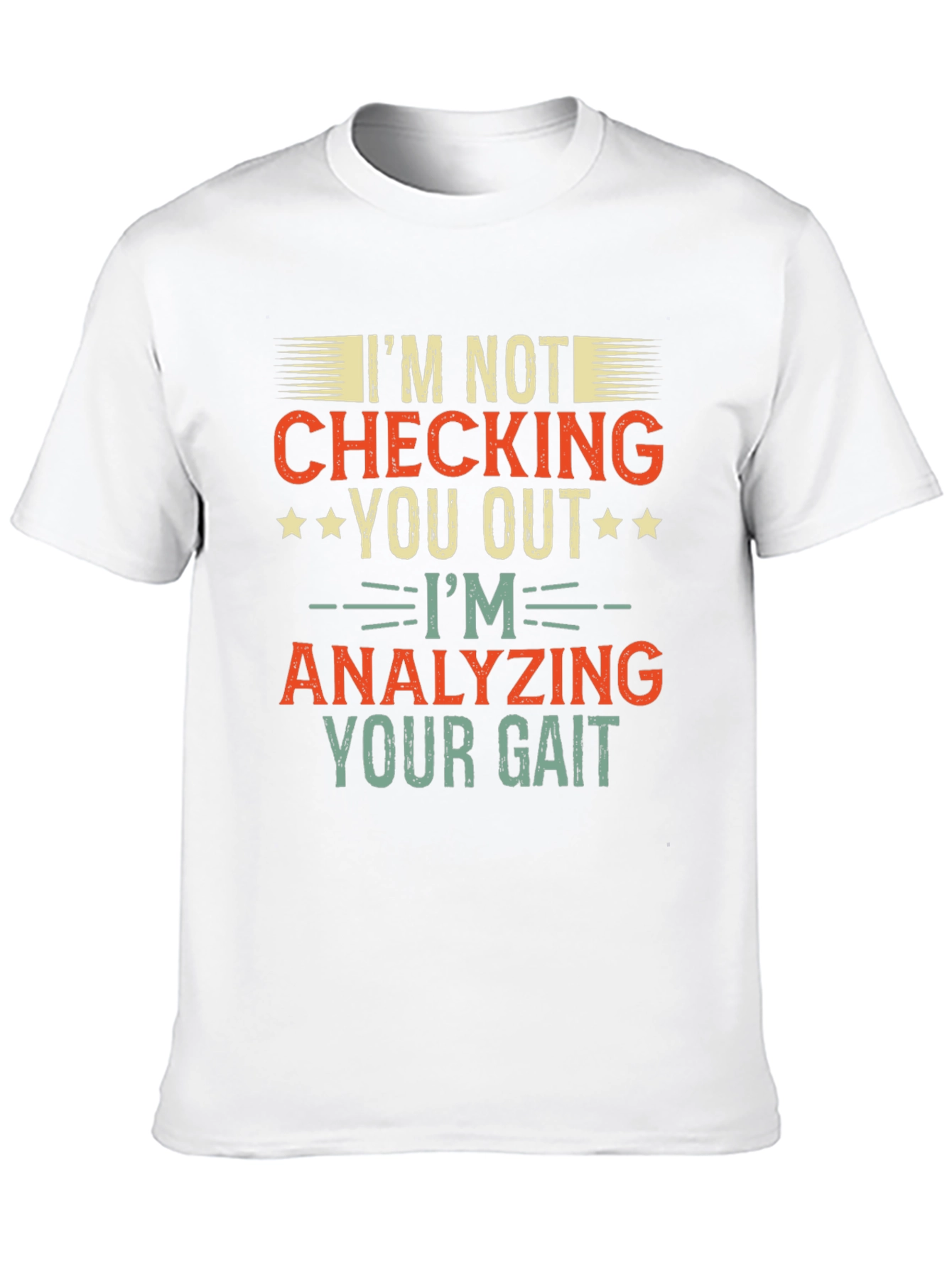 Analyzing Your Gait Graphic T-Shirt