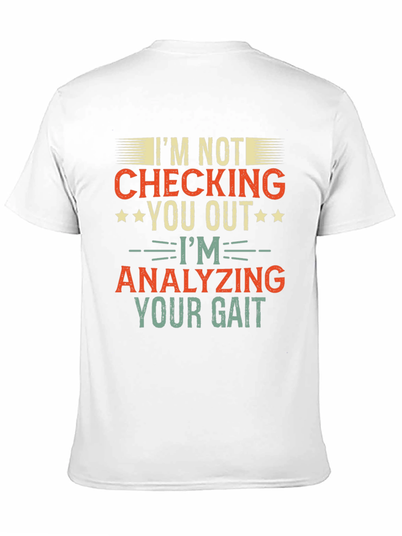Analyzing Your Gait Graphic T-Shirt