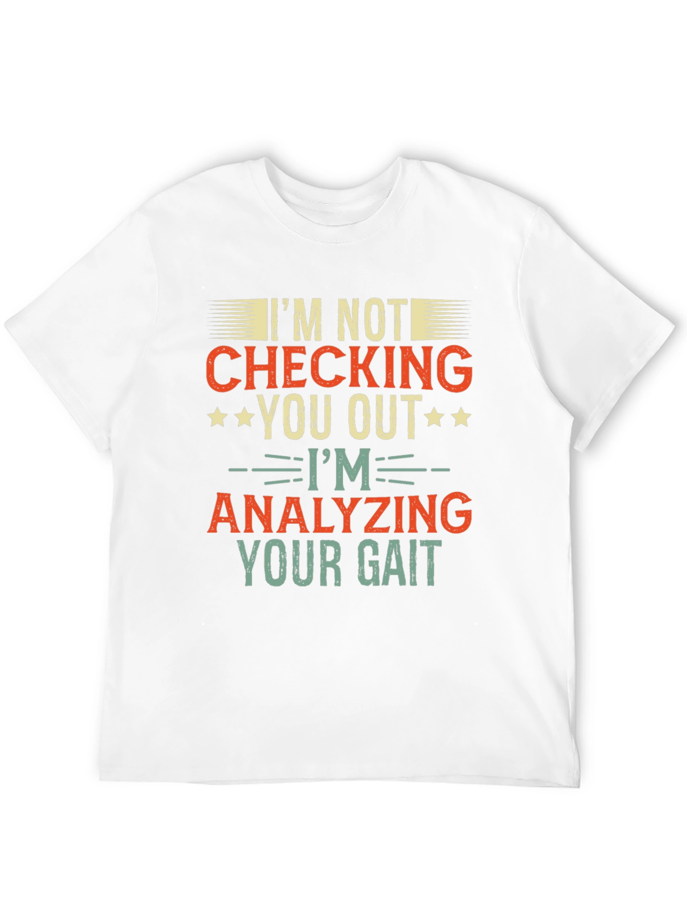 Analyzing Your Gait Graphic T-Shirt