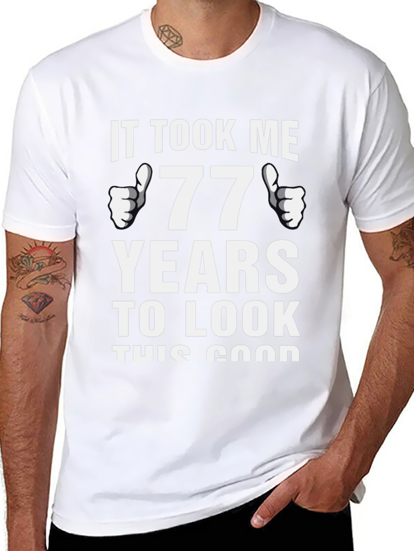 77 Years Good Looking Birthday T-Shirt