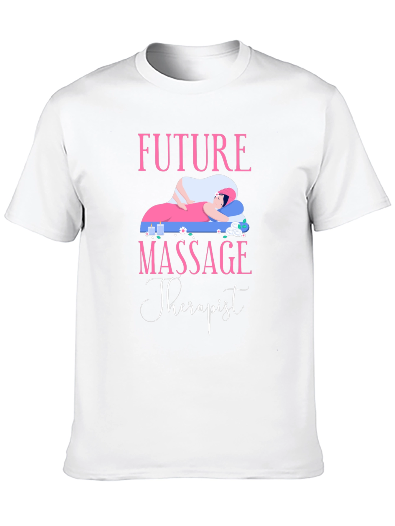 Future Massage Therapist Graphic T-Shirt