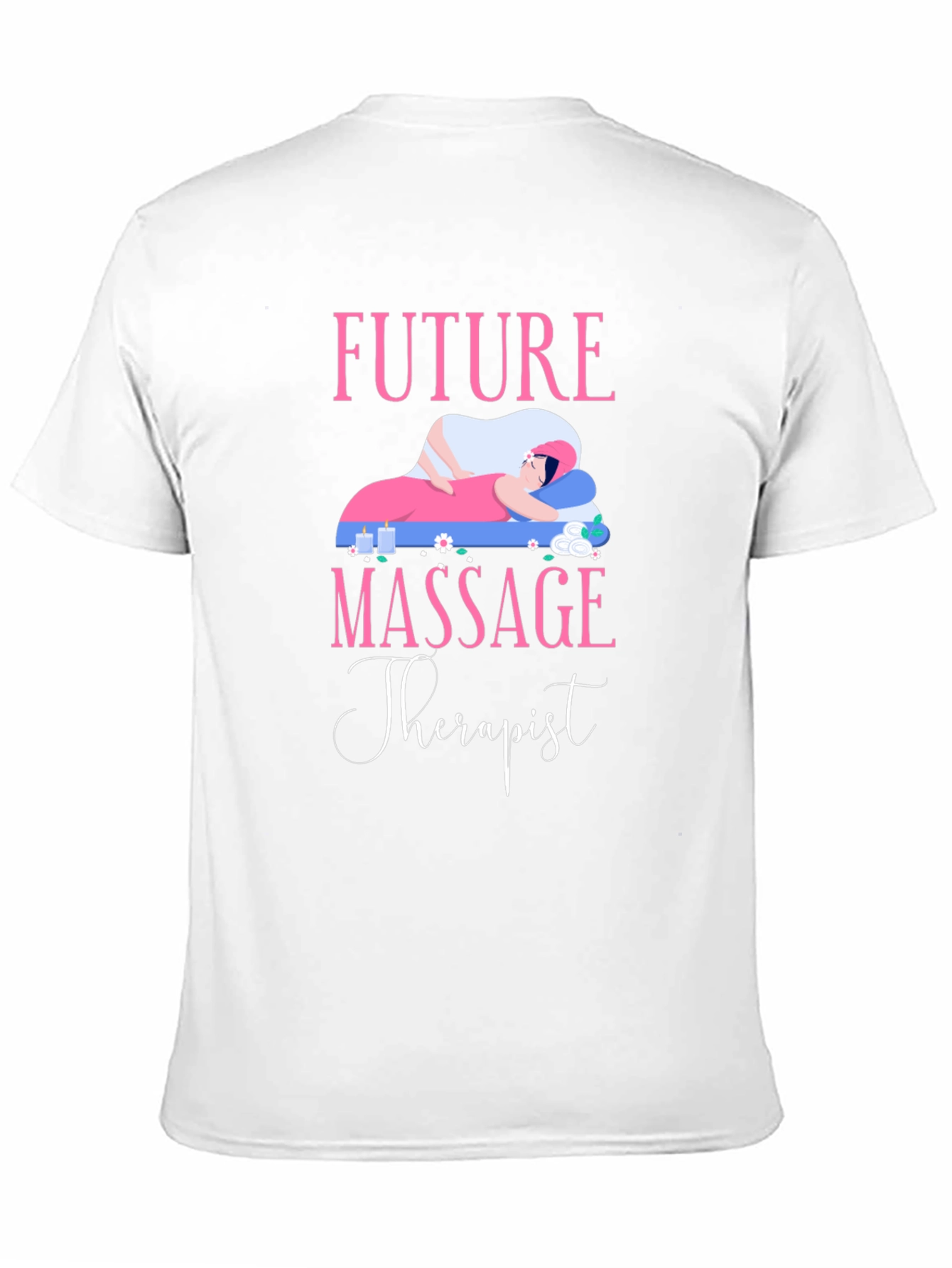 Future Massage Therapist Graphic T-Shirt