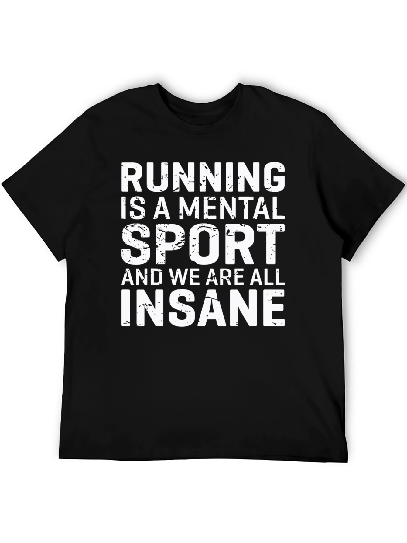 Running is a Mental Sport Graphic Tee