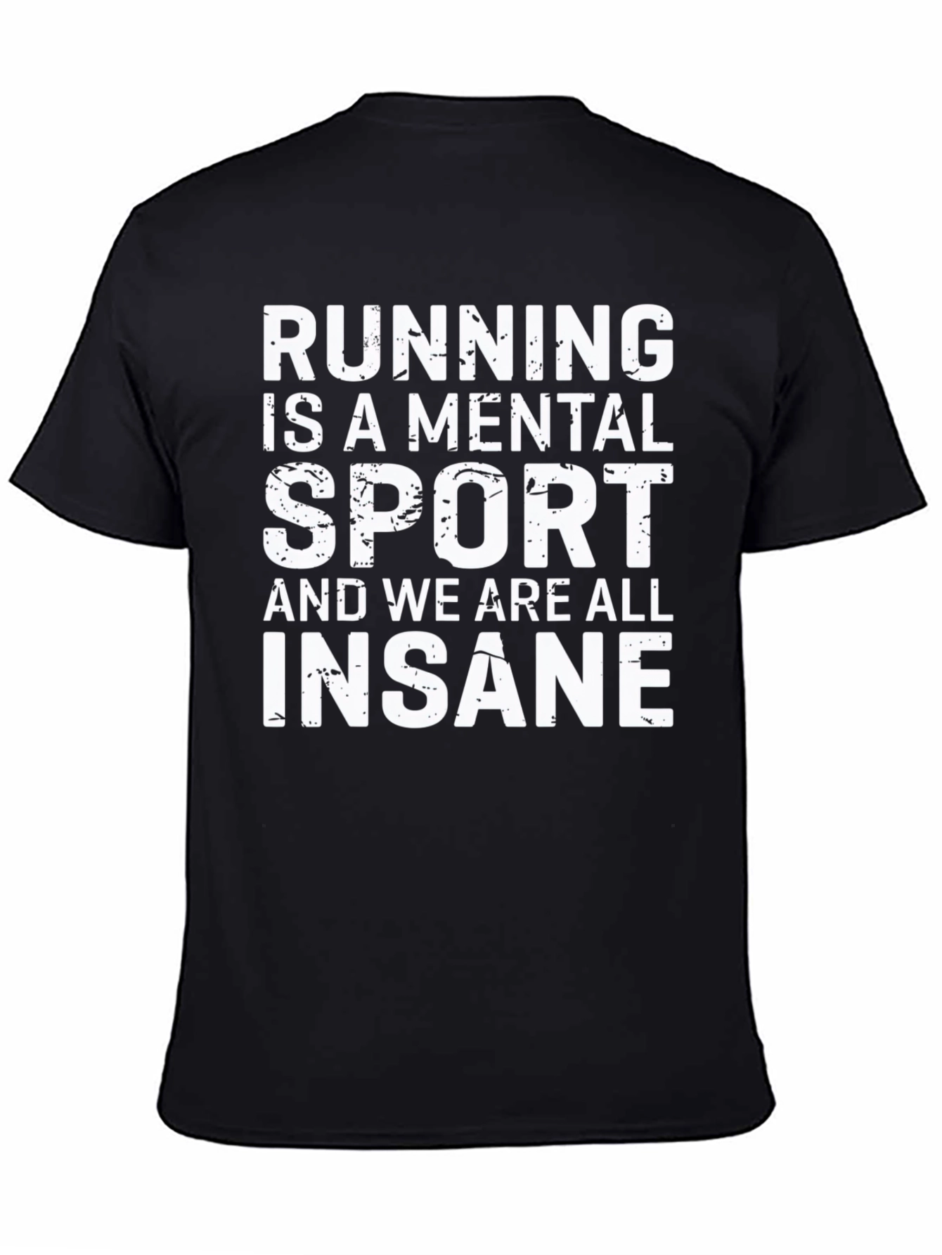 Running is a Mental Sport Graphic Tee