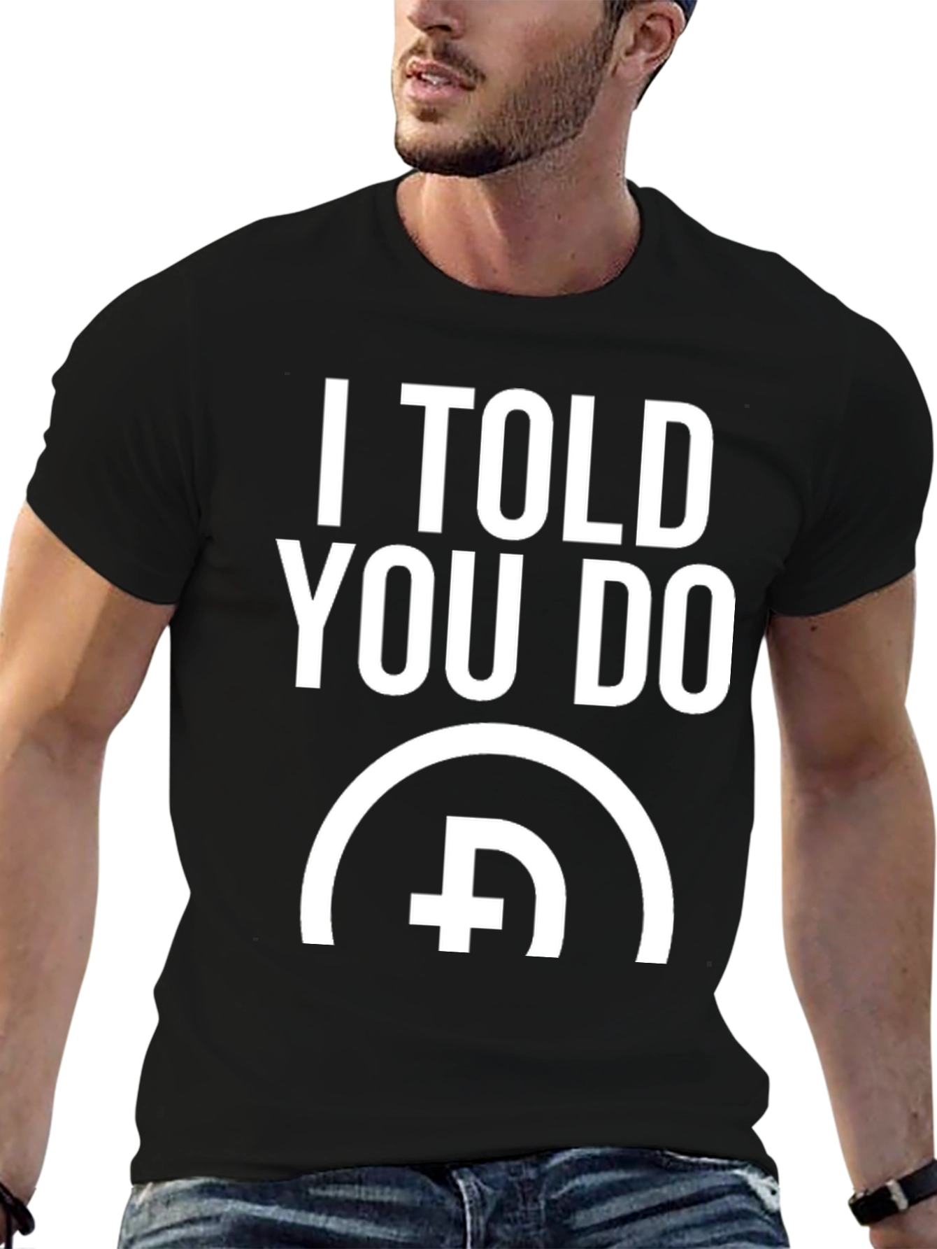 I Told You Do Crypto T-Shirt