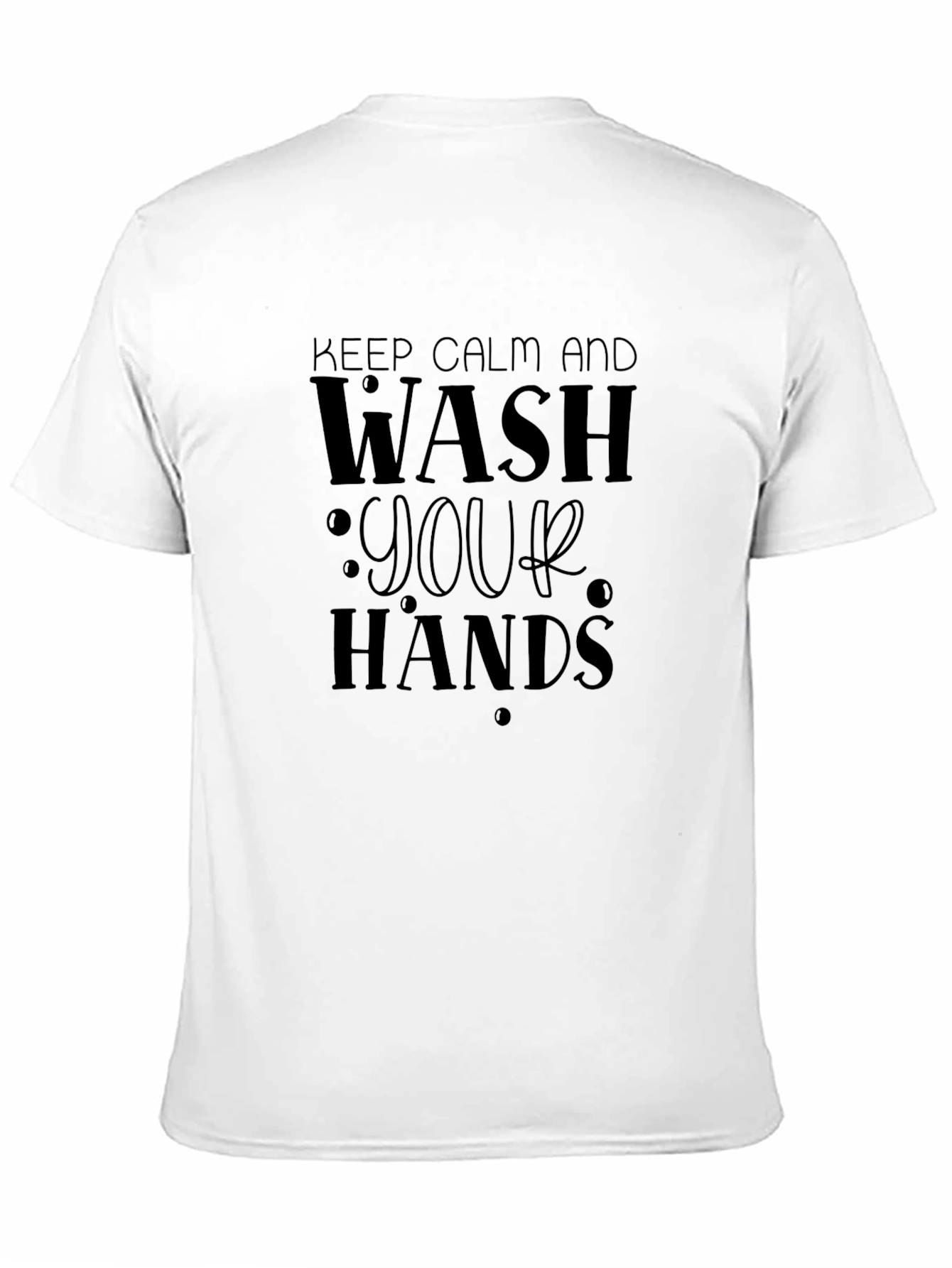 Keep Calm and Wash Your Hands Graphic Tee