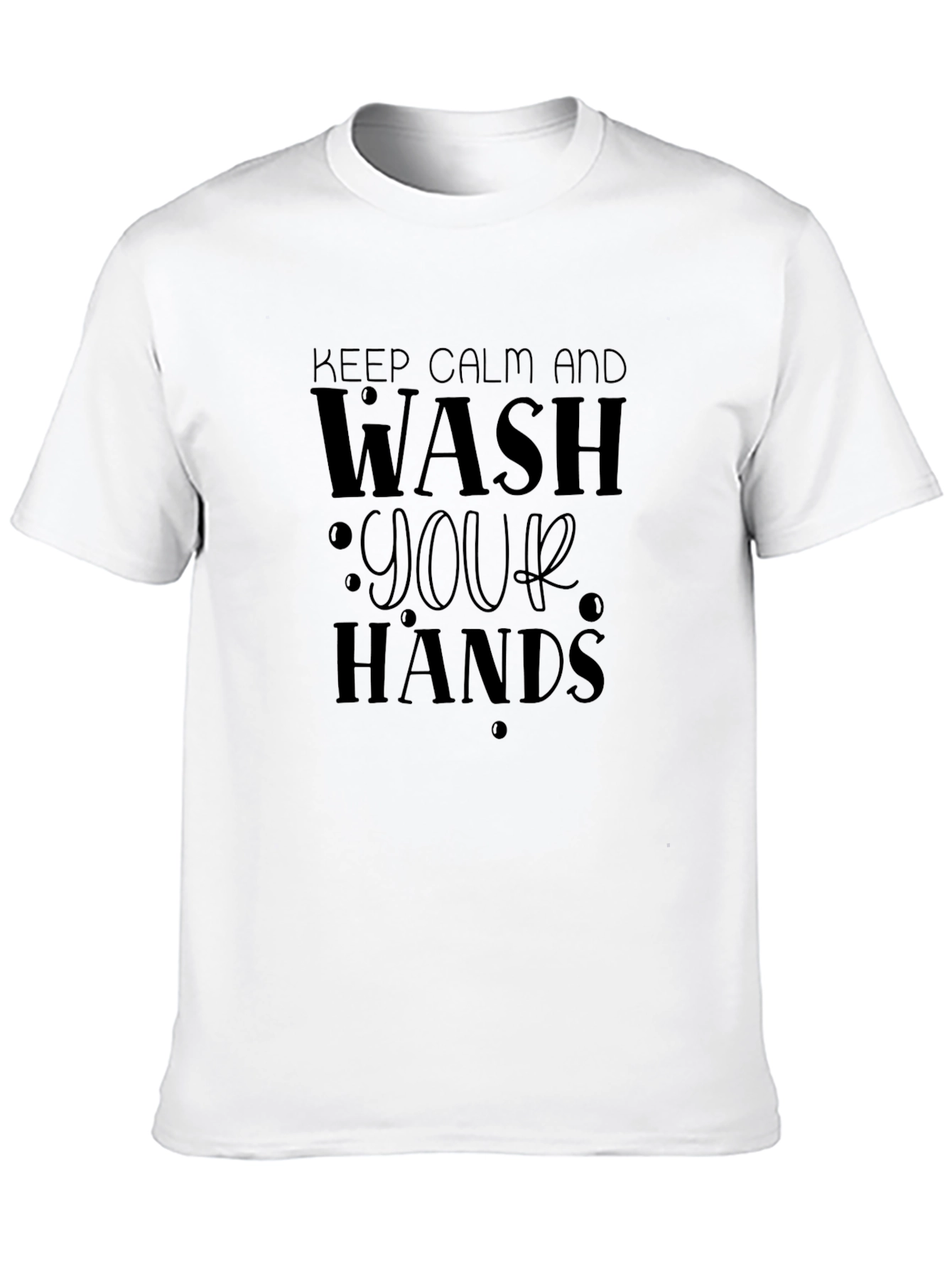 Keep Calm and Wash Your Hands Graphic Tee
