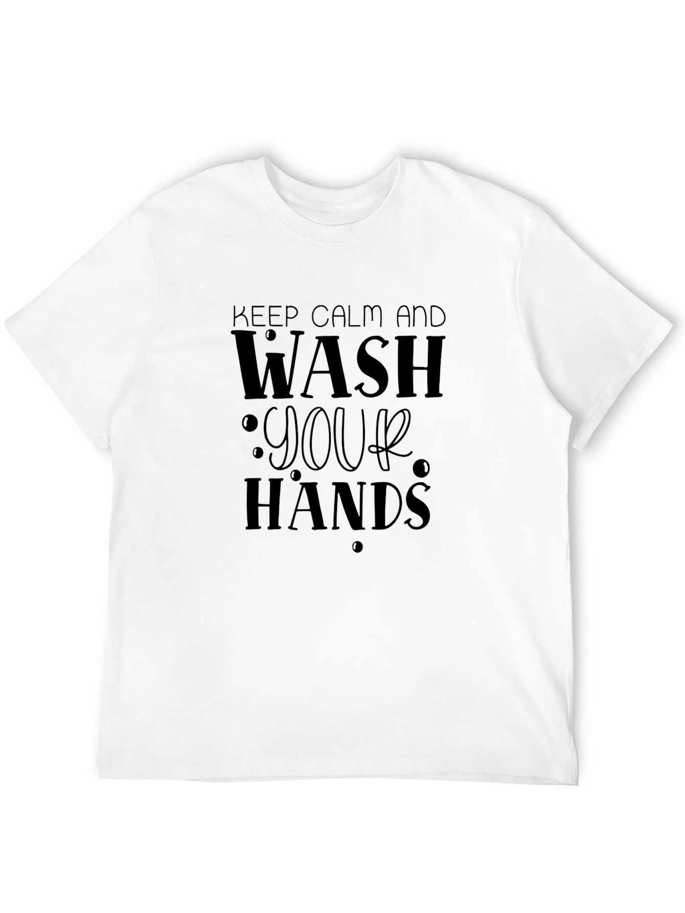 Keep Calm and Wash Your Hands Graphic Tee