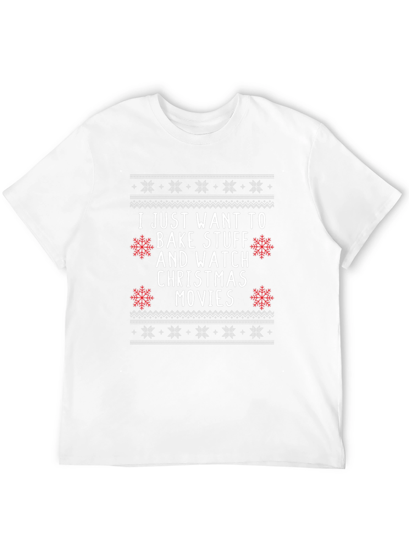 Bake Stuff & Watch Christmas Movies T-Shirt