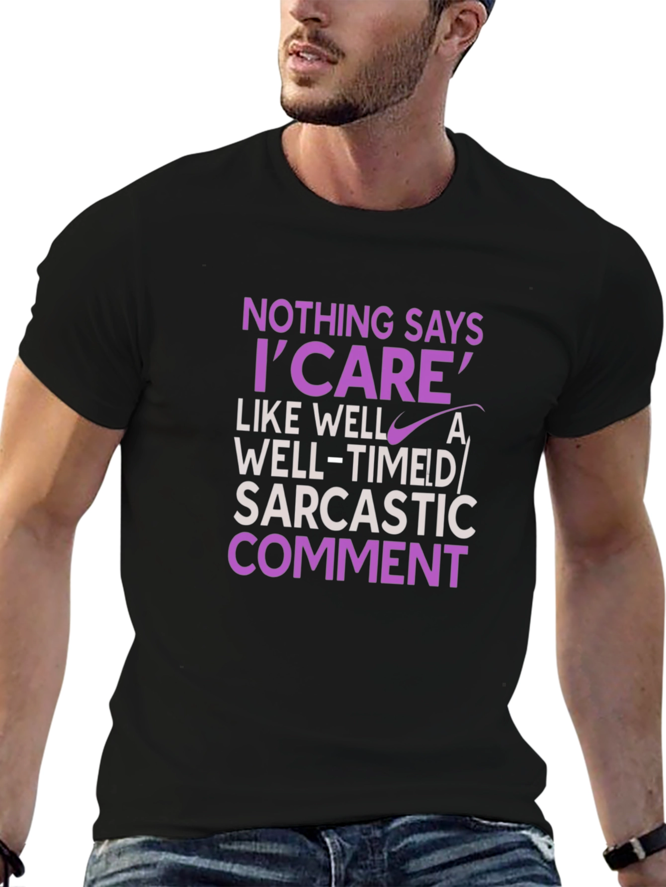 Sarcastic Humor T-Shirt - I Care Statement Tee
