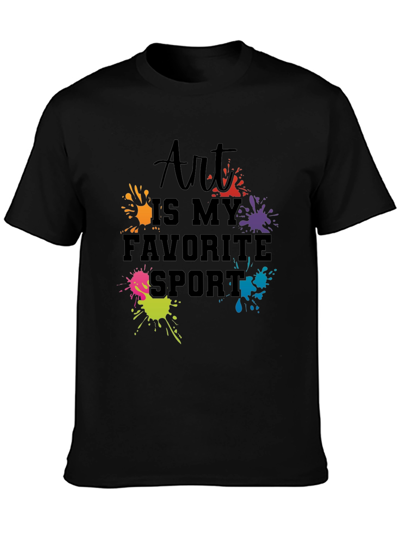 Art is My Favorite Sport Graphic T-Shirt