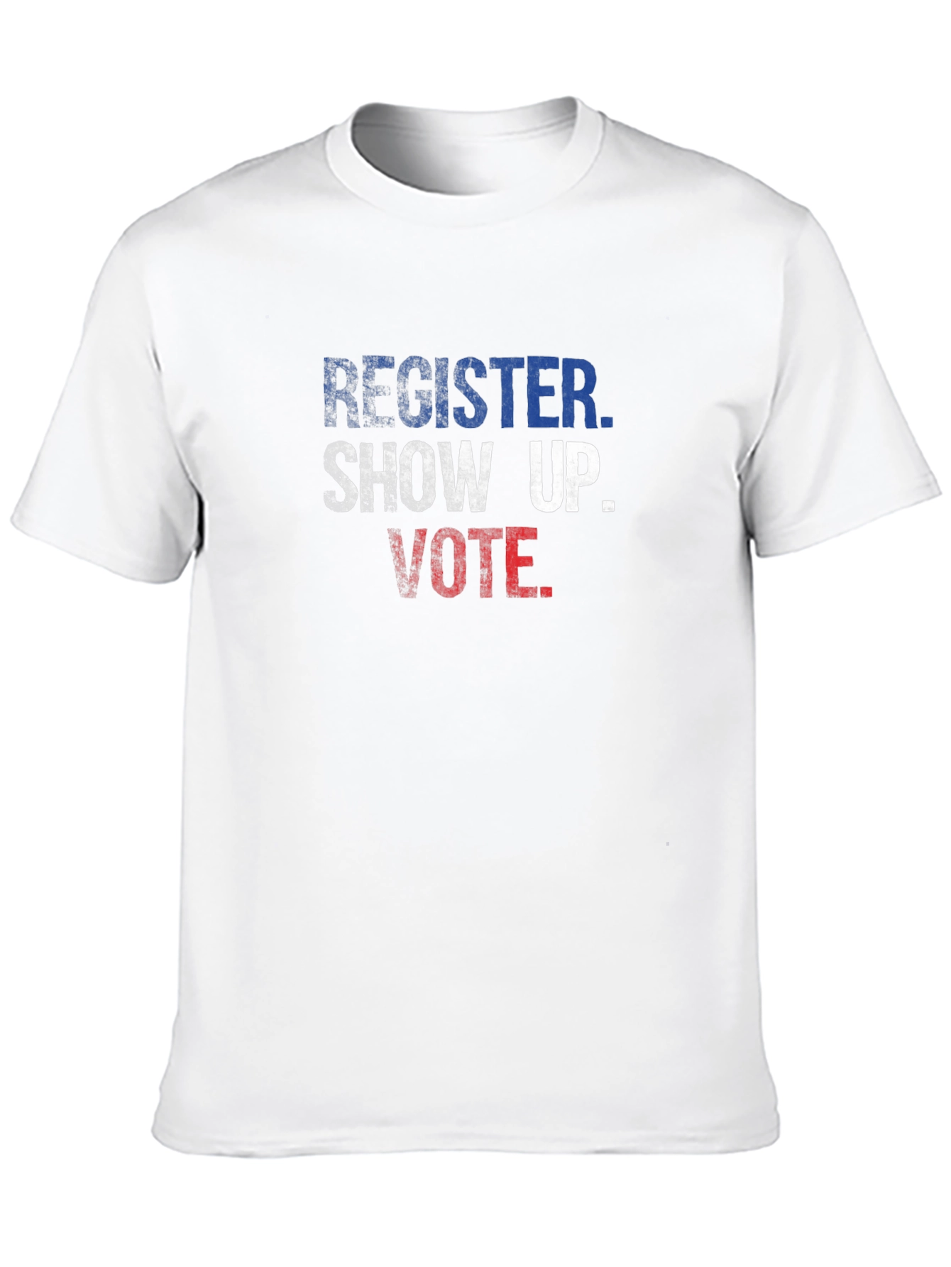 Register Show Up Vote Patriotic T-Shirt