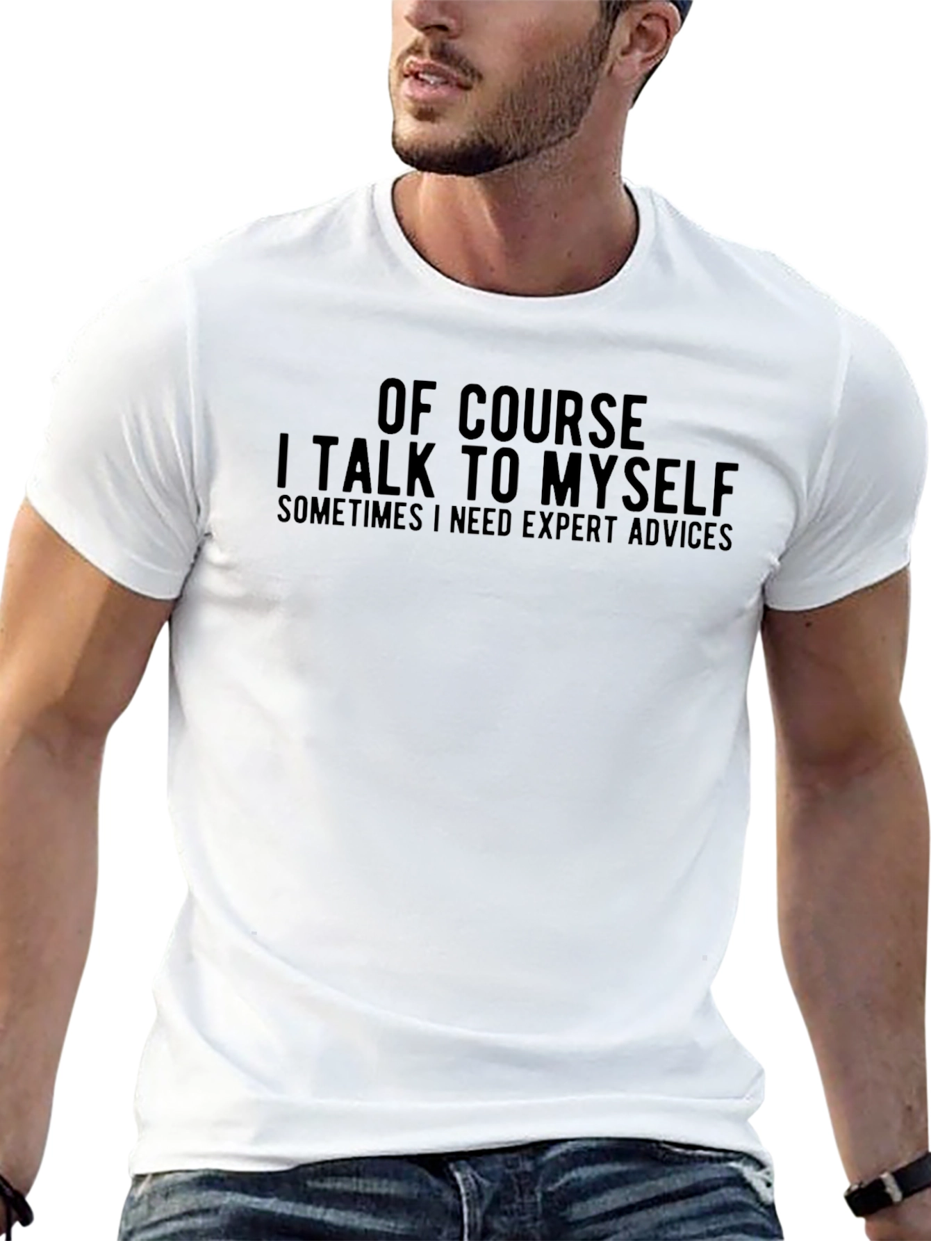 Funny Of Course I Talk To Myself Graphic T-Shirt