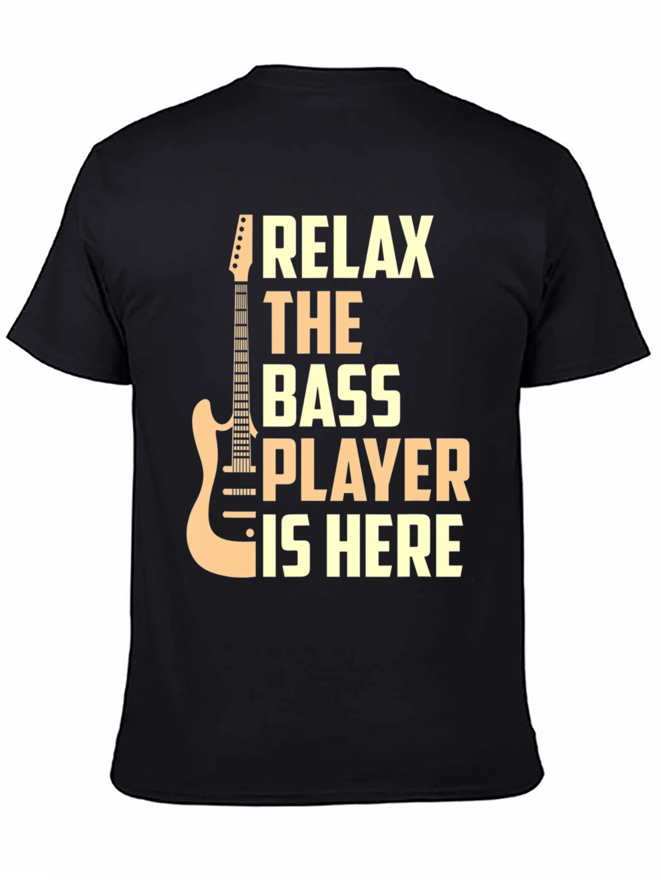 Relax The Bass Player Is Here Graphic T-Shirt