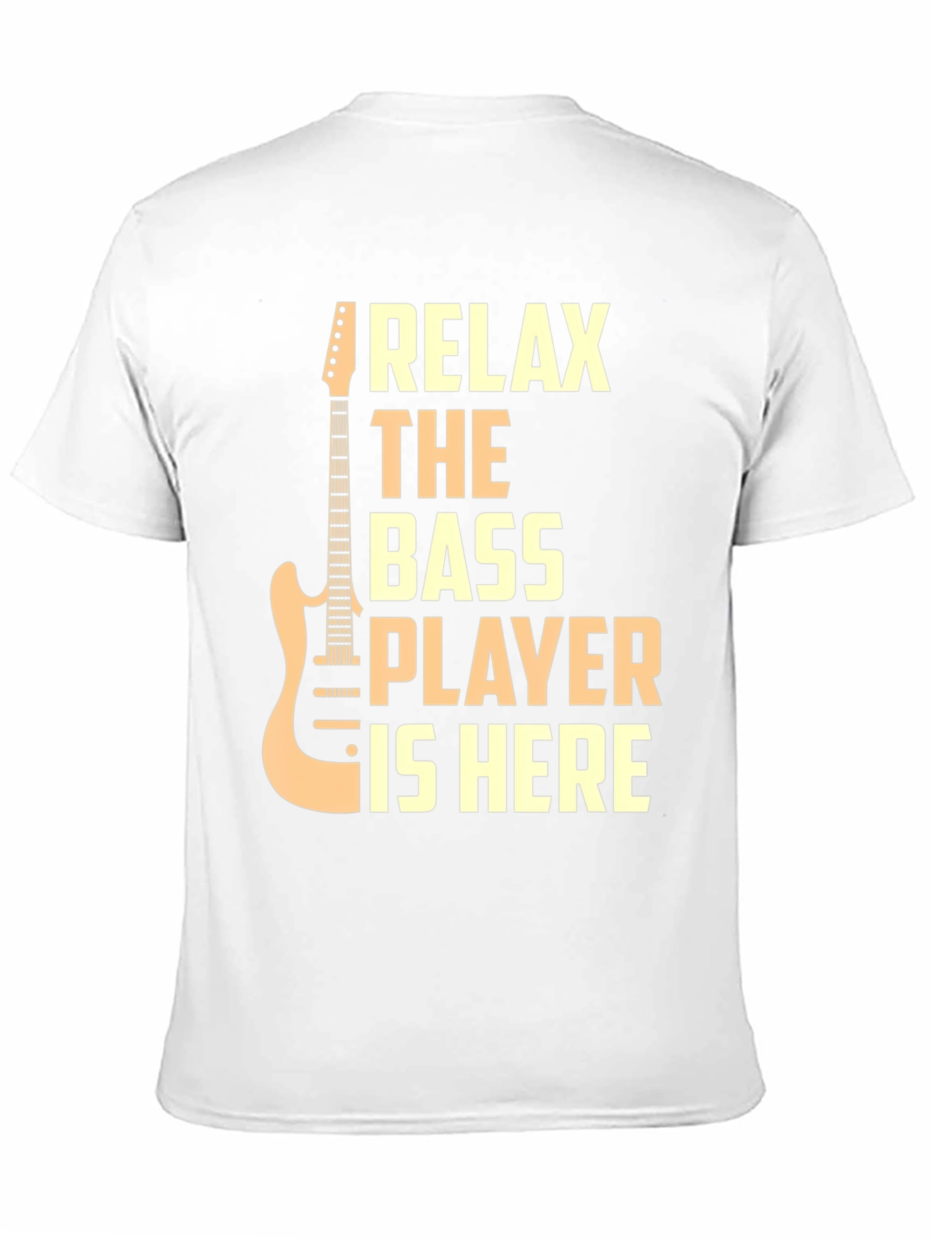 Relax The Bass Player Is Here Graphic T-Shirt