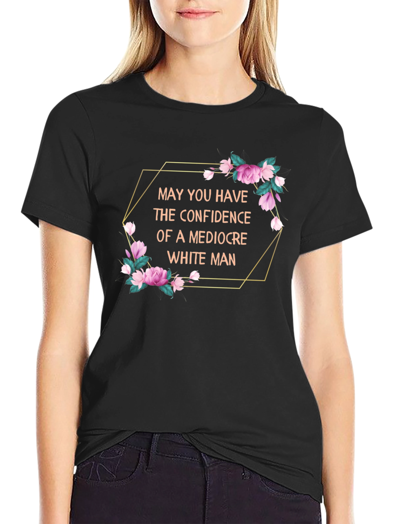 Confidence Tee - Mediocre White Man Humor