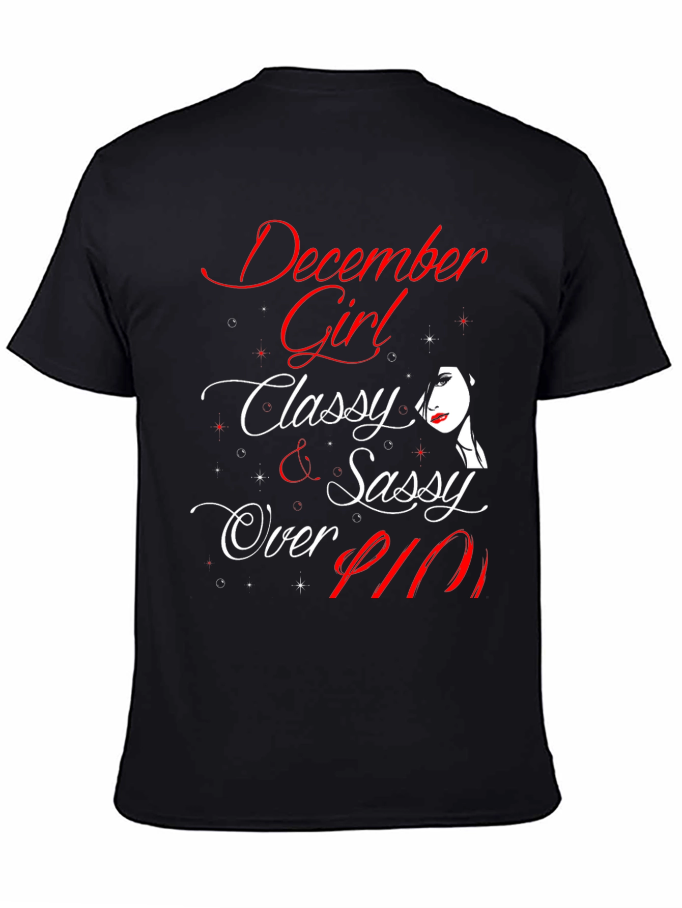 December Girl Classy & Sassy Over Fifty T-Shirt