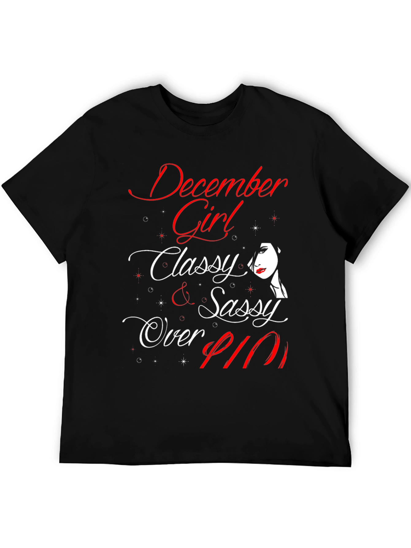 December Girl Classy & Sassy Over Fifty T-Shirt