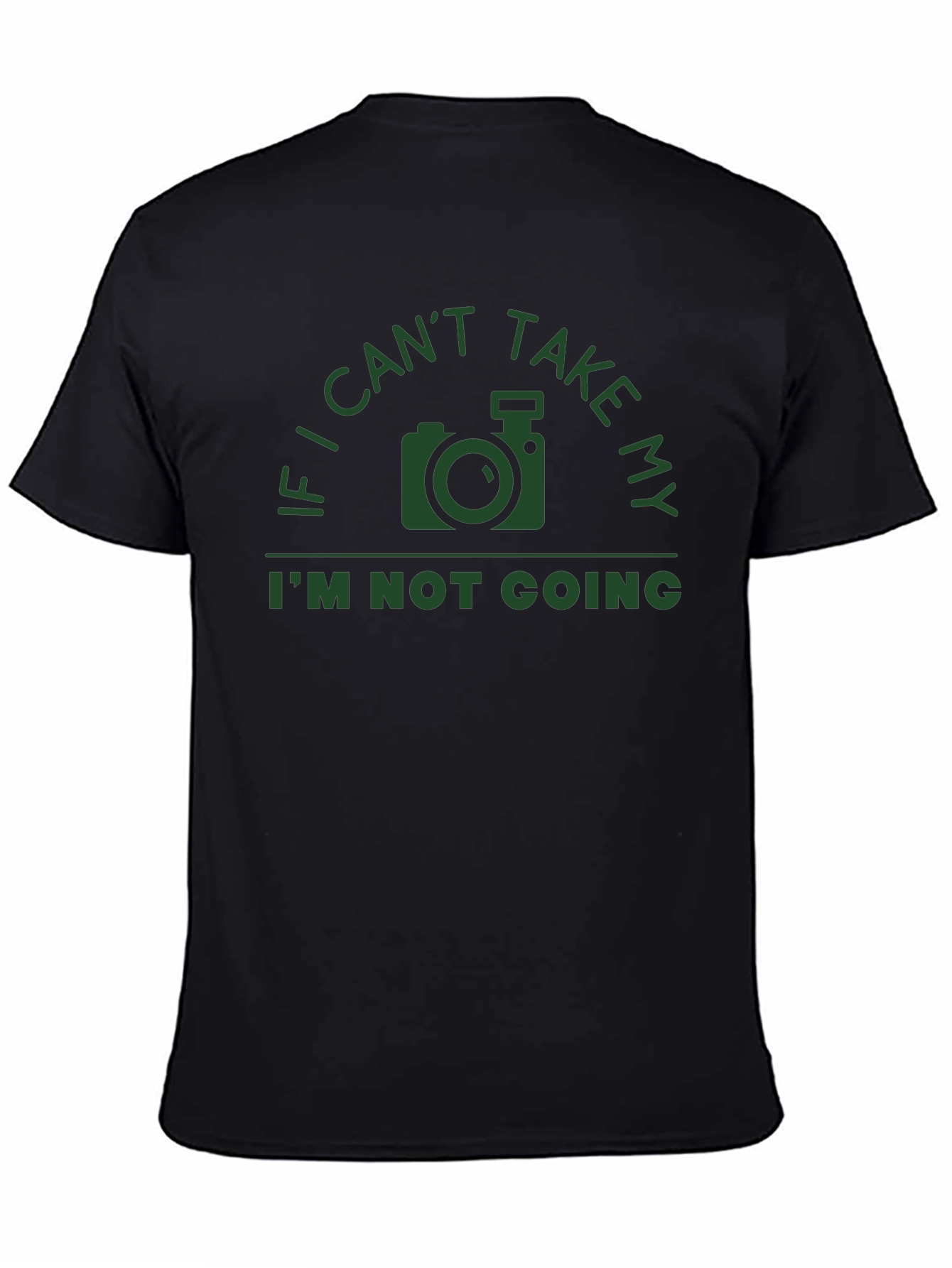 Photographer T-Shirt - If I Cant Take My Camera...