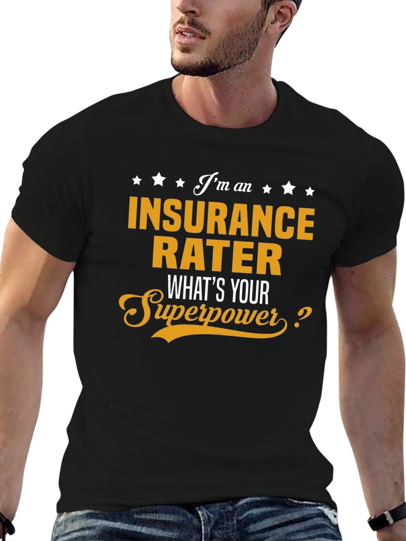 Insurance Rater Superpower T-Shirt