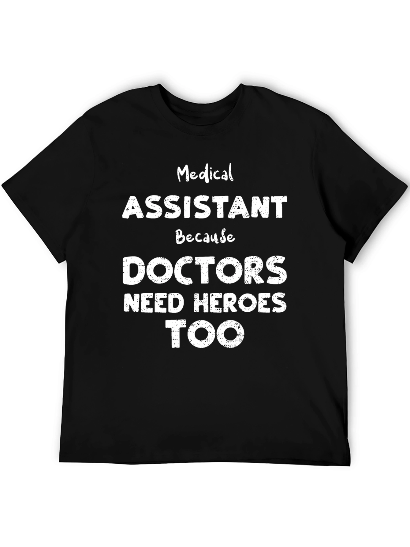 Medical Assistant Hero Tee