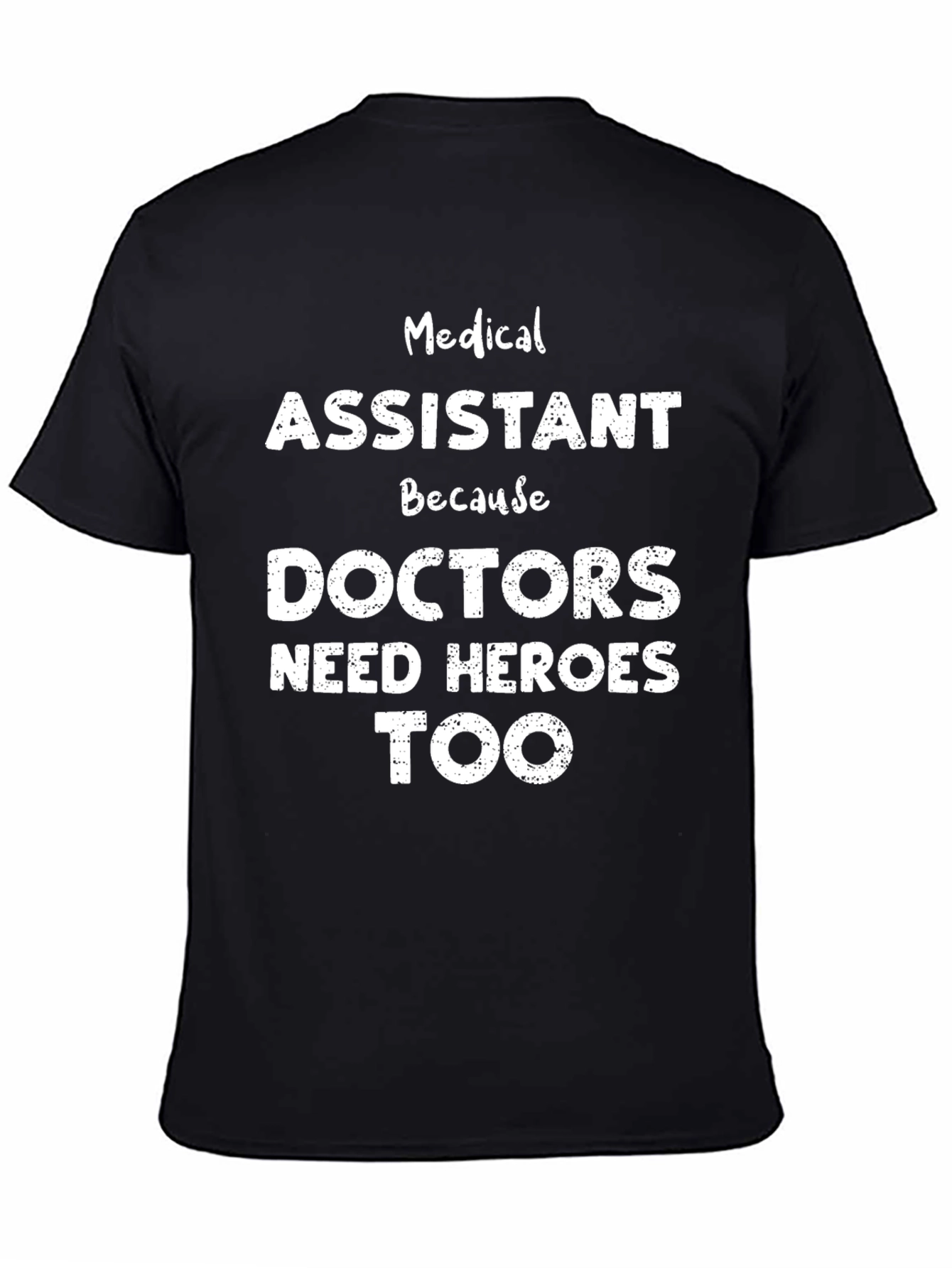 Medical Assistant Hero Tee